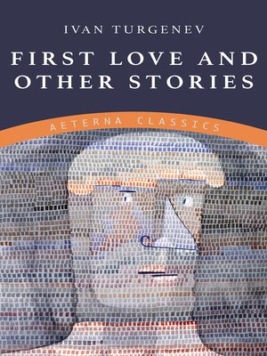 cover image of First Love and Other Stories
